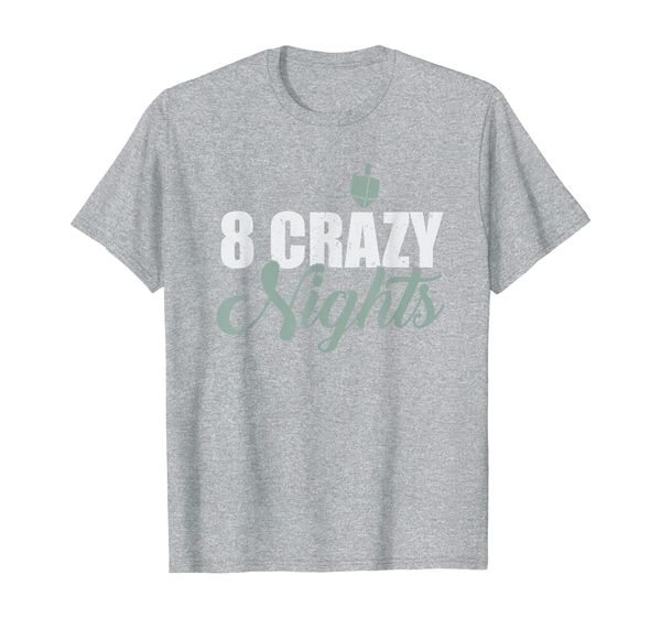 

8 crazy nights dreidel chanukah hanukkah jewish t-shirt, White;black