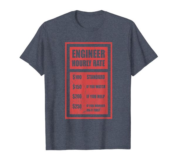 

Engineer Hourly Rate T-shirt | Engineer Tee T-Shirt, Mainly pictures