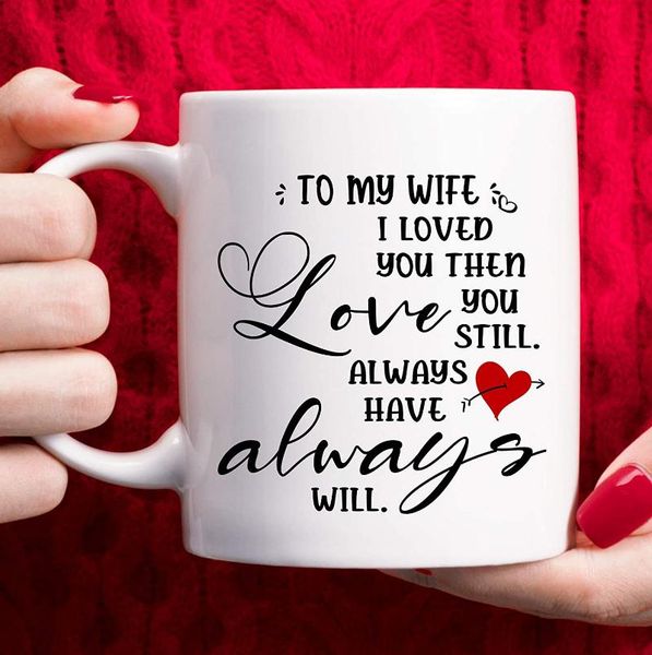 

mugs i love you to my wife mug 11 ounces funny coffee white ceramic gifts for cup