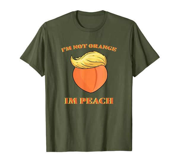 

I'm Not Orange IM PEACH I IMPEACH Political Anti-Trump T-Shirt, Mainly pictures