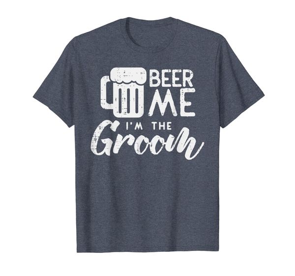 

Beer Me Im The Groom Shirt Funny Wedding Rehearsal Dinner, Mainly pictures