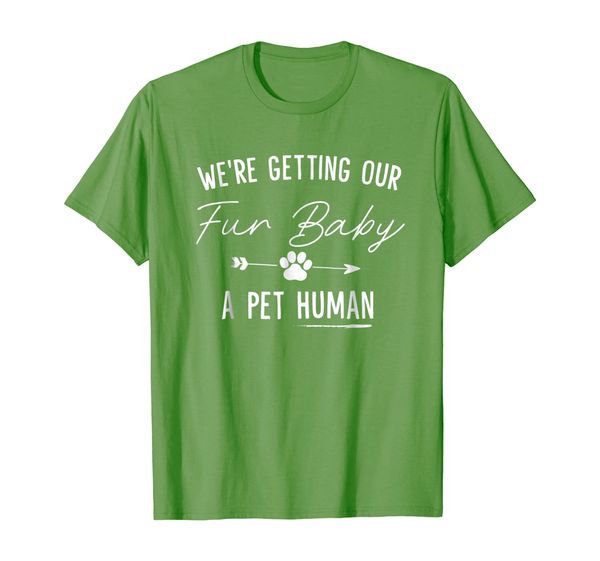 

pregnancy announcement getting our fur baby a pet human tee, White;black
