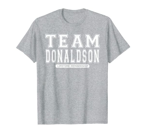 

team donaldson family surname reunion crew member gift t-shirt, White;black