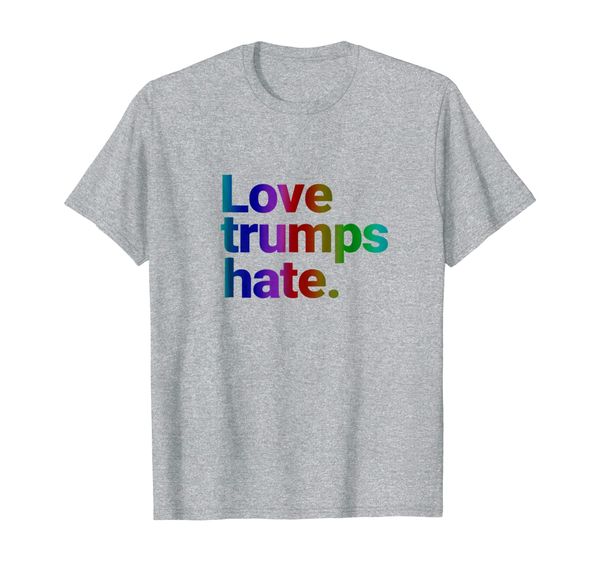 

colorful love trumps hate t shirt anti-trump rainbow, White;black