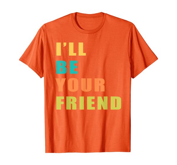 

vintage i'll be your friend t-shirt for kids, White;black
