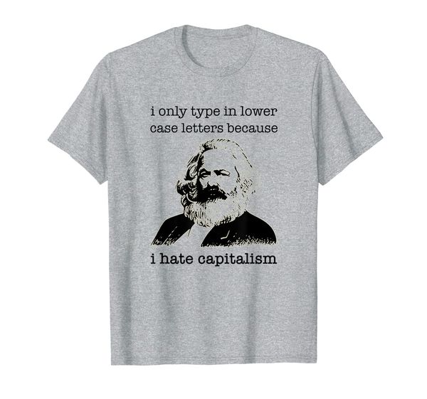 

karl marx i hate capitalism funny grammar revolutionary meme t-shirt, White;black