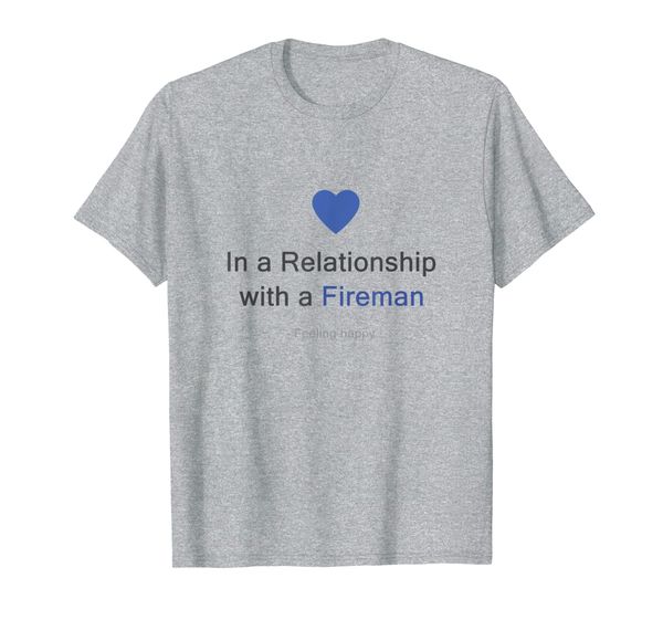 

in a relationship with a fireman - status update t-shirt t-shirt, White;black