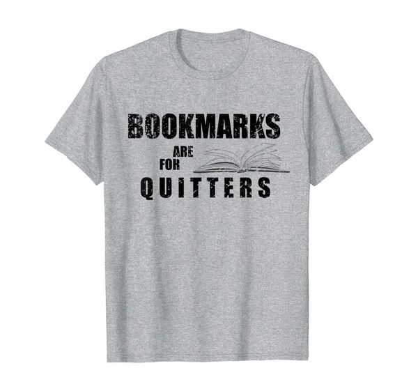 

vintage reading book bookmarks are for quitters distressed t-shirt, White;black