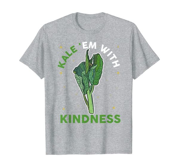 

kale 'em with kindness funny vegetable joke pun item t-shirt, White;black