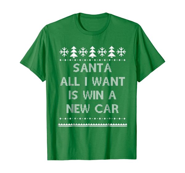 

santa all i want is to win a new car, White;black