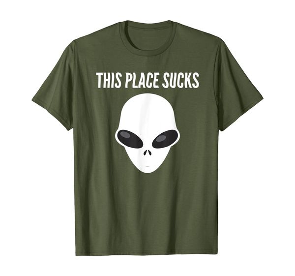 

This Place Sucks Alien | Funny Aliens T-Shirt, Mainly pictures