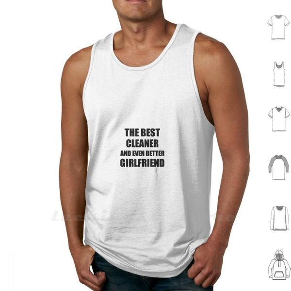 

men' tank cleaner girlfriend funny gift idea for gf gag inspiring joke the and even better vest sleeveless, White;black