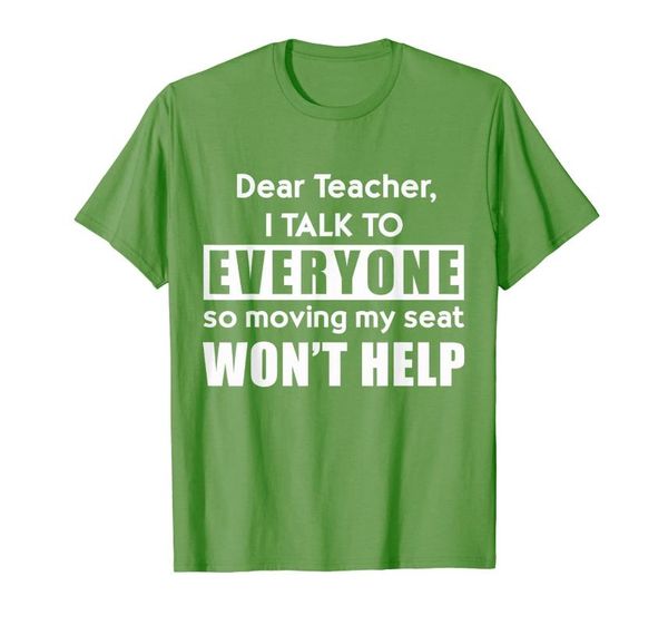 

men's t-shirts dear teacher i talk to everyone t-shirt cool gift, White;black