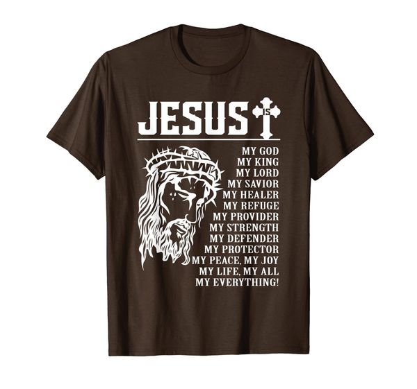 

Jesus Is my god my king my lord savior healer refuge T-Shirt, Mainly pictures