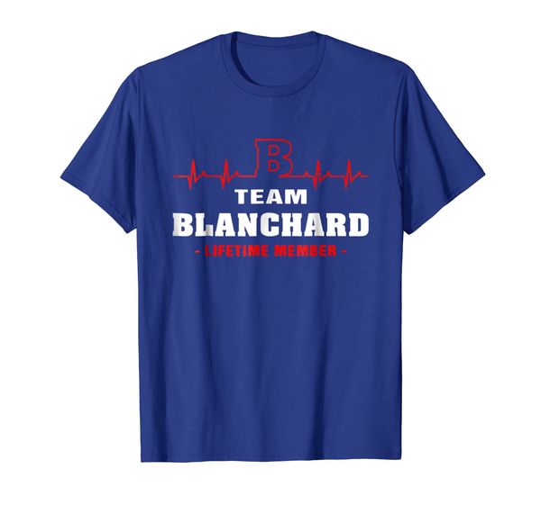 

team blanchard lifetime member shirt surname, last name, White;black