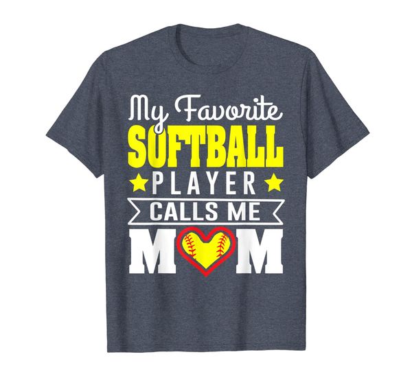

my favorite softball player calls me mom mother's day tshirt, White;black
