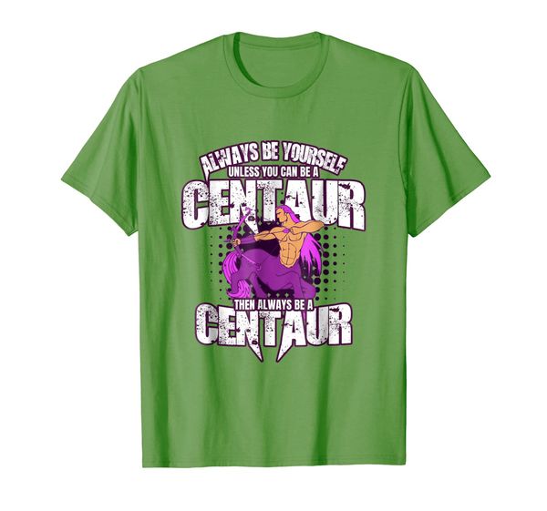 

Always Be Yourself Centaur T-Shirt - Greek Mythology Tee, Mainly pictures