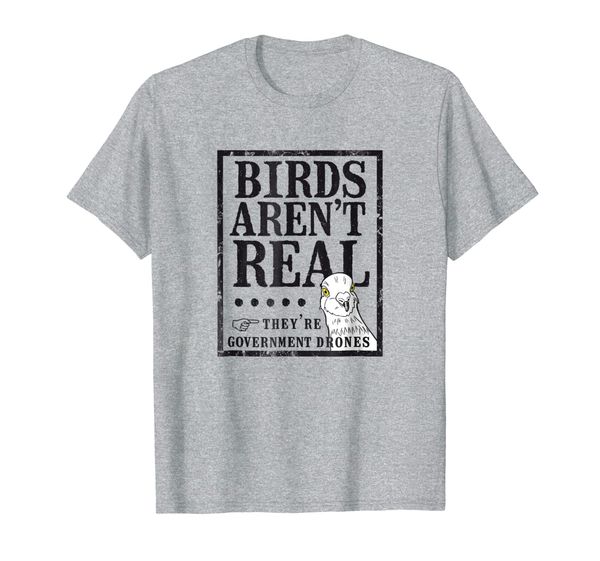 

Birds Aren't Real - Funny Meme Shirt Government Conspiracy, Mainly pictures