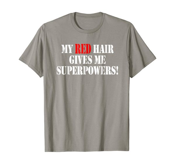 

my red hair give me superpower funny sayings women t-shirt, White;black