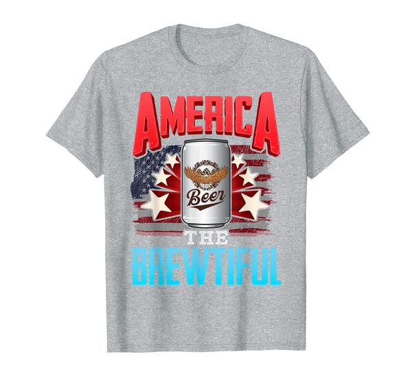 

funny july 4th shirts beer drinking america the brewtiful t-shirt, White;black