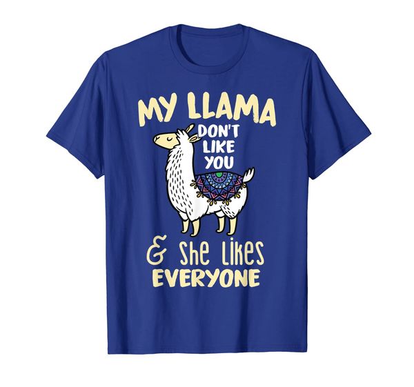 

my llama don't like you tshirt llama alpaca lover, White;black