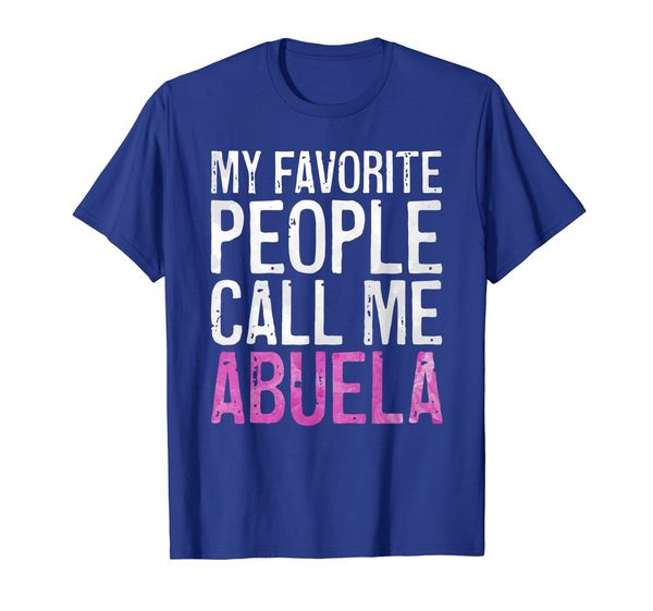 

my favorite people call me abuela t-shirt mother's day shirt, White;black