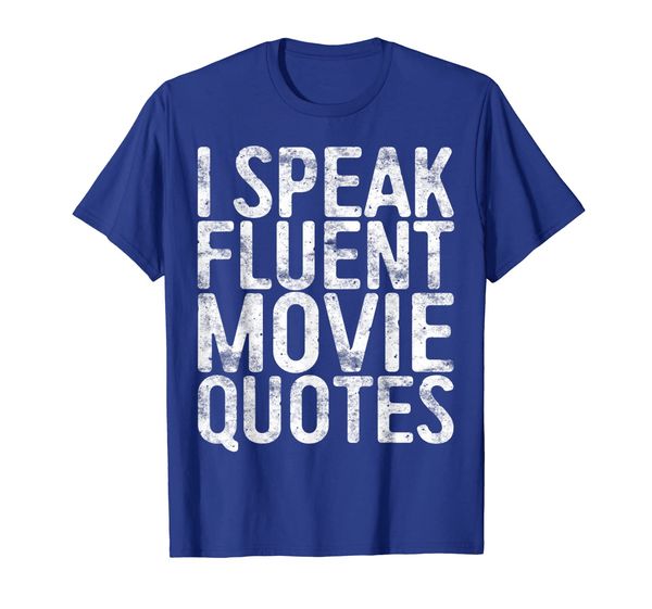 

i speak fluent movie quotes t-shirt cinema lover gift t-shirt, White;black