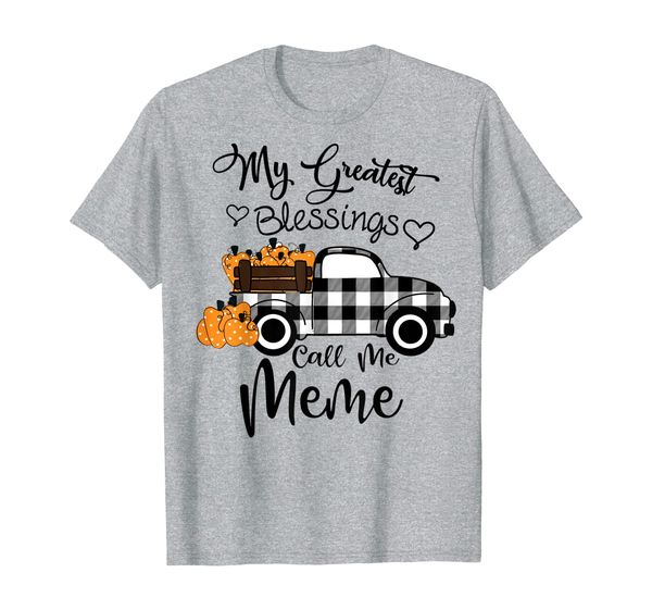 

my greatest blessing call me meme t-shirt, White;black