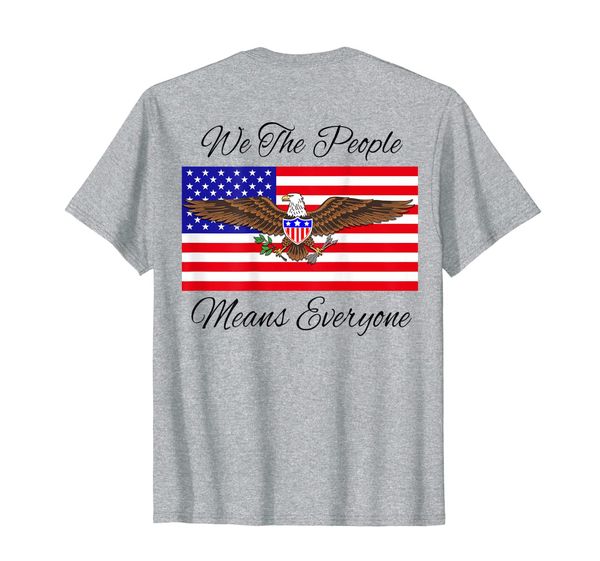 

we the people means everyone patriotic america t-shirt, White;black