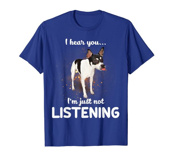 

rat terrier i hear you not listening t-shirt, White;black