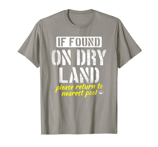 

if found on dry land return to pool funny swim t shirt, White;black