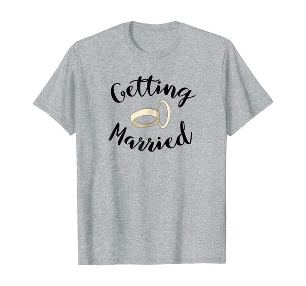 

getting married t-shirt for engaged couples engagement gift, White;black