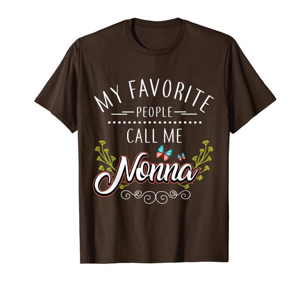 

My Favorite People Call Me Nonna Gift Grandma T-Shirt, Mainly pictures