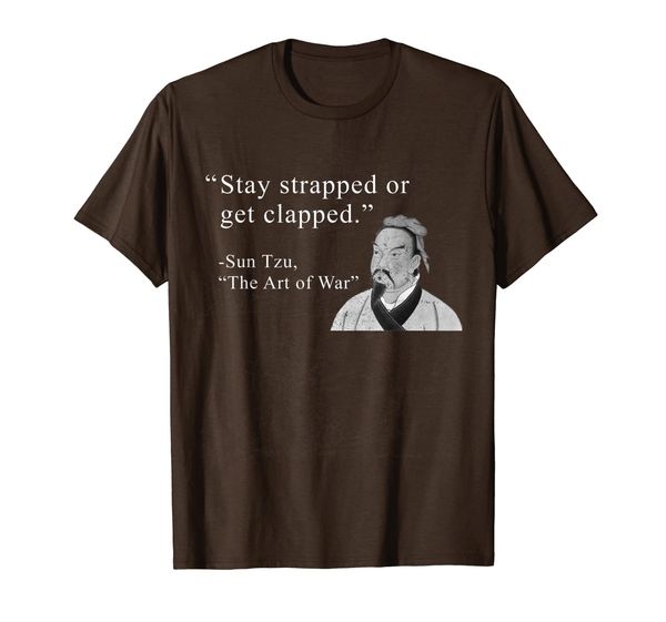 

stay trapped or get clapped sun tzu the art of war shirt t-shirt, White;black
