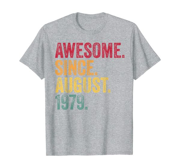 

awesome since august 1979 40th birthday gift vintage retro t-shirt, White;black