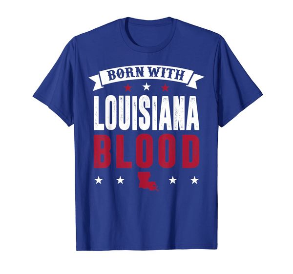 

Born With Louisiana Blood American State Pride T-Shirt, Mainly pictures