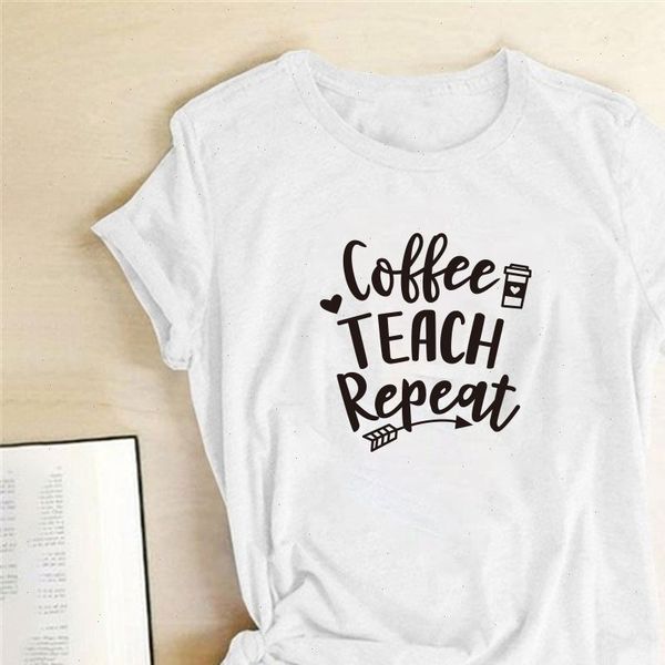 

coffee teach repeat print t shirts women 2021 fashion clothes summer shirts for women womens clothing graphic tee shirt, White