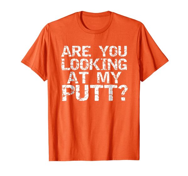 

are you looking at my putt shirt funny golf shirt pun gift, White;black