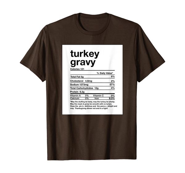 

funny turkey gravy nutrition facts thanksgiving matching t-shirt, White;black
