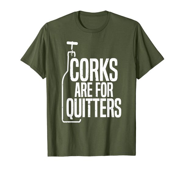 

Corks Are For Quitters | Funny Wine Drinking Team T-Shirt, Mainly pictures