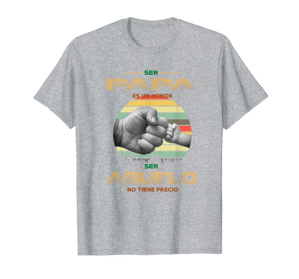

mens vintage ser papa es un honor ser abuelo no tience precio tee, White;black