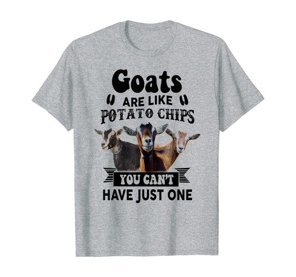 

farmer goats are like potato chips you cant have just one t-shirt, White;black