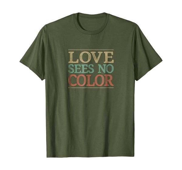 

Love Sees No Color T-shirt, Mainly pictures