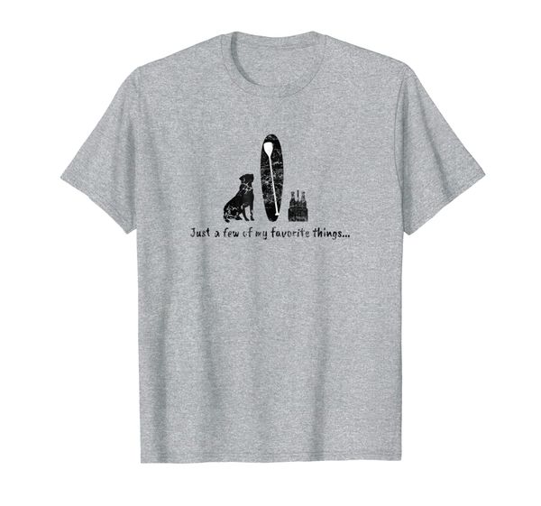 

surf sup paddle board dog beer my favorite things t shirt, White;black