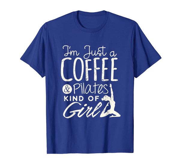 

pilates shirt just a coffee pilates kind of girl gym gift t-shirt, White;black