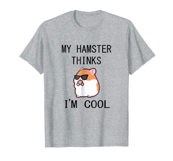 

my hamster thinks i'm cool - funny hamster tshirt, White;black