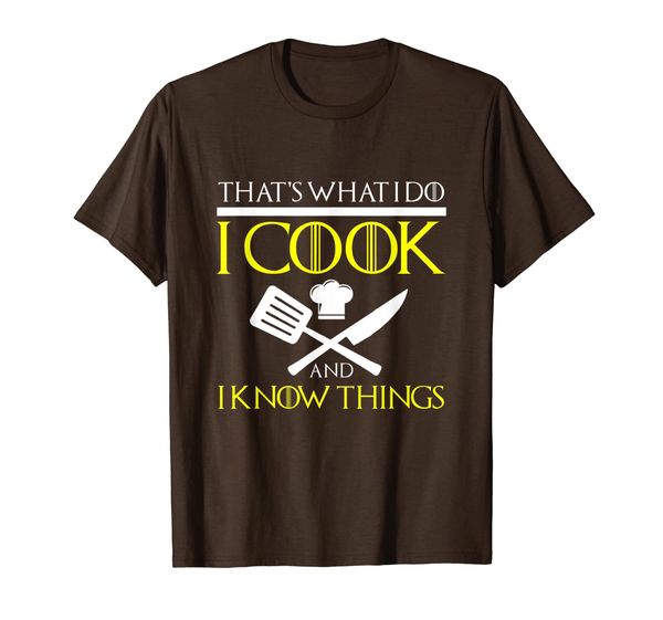 

I COOK AND I KNOW THINGS T SHIRT Chef Gifts for Men Women, Mainly pictures