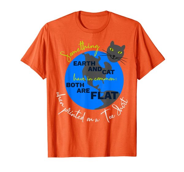 

Funny Flat Earth Globe Cat T-Shirt Joke Society Members Gift, Mainly pictures