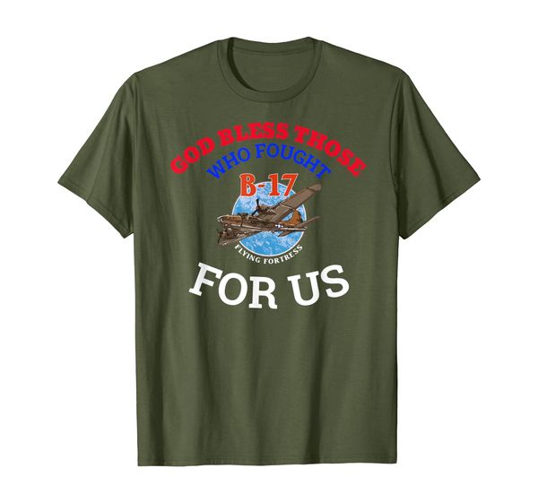 

B-17 Flying Fortress World War 2 God Bless Veterans T-Shirt, Mainly pictures
