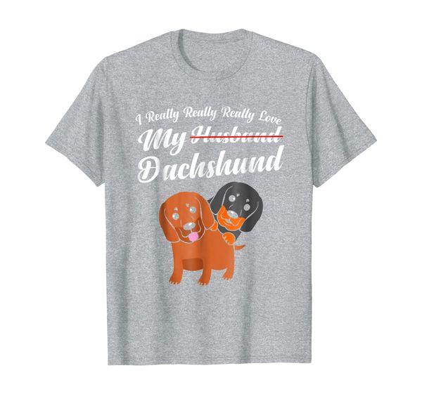 

Dachshund Funny Husband Wife Anniversary Gift T-Shirt, Mainly pictures